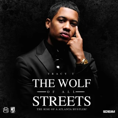 Tracy T The Wolf Of All Streets