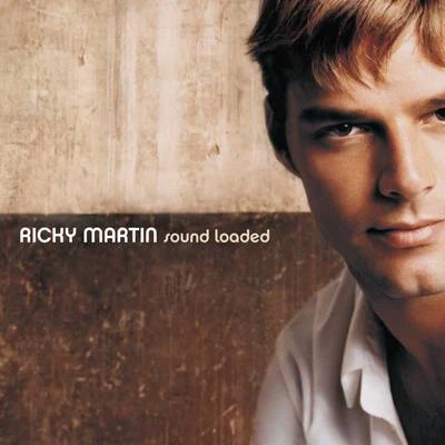 Ricky Martin Sound Loaded