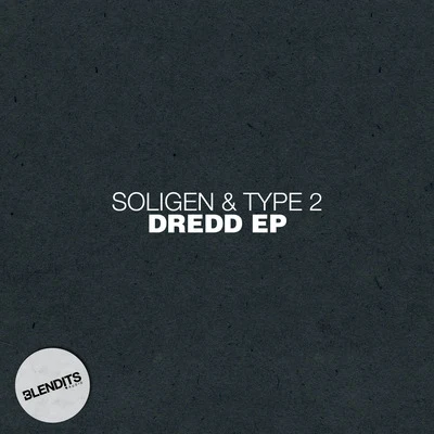 Soligen Dredd EP