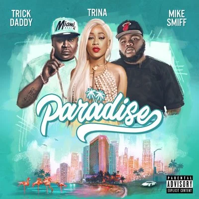 Trina/Trick Daddy Paradise