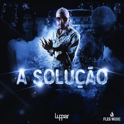 Lupper A Solução