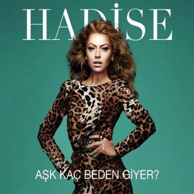 Hadise Aşk Kaç Beden Giyer ?