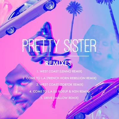 Pretty Sister Pretty Sister (Remixes)