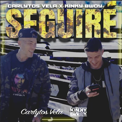 Matasvandals/Carlytos Vela/Kinky Bwoy Seguiré