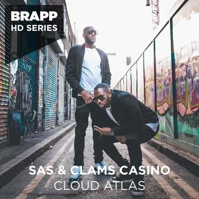 SAS/Clams Casino Cloud Atlas (Brapp HD Series)