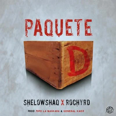 Rochy RD/Shelow Shaq Paquete - D