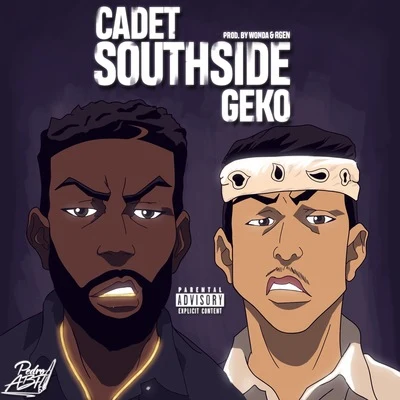 Cadet Southside (feat. Geko)