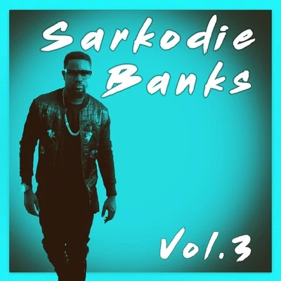 Sarkodie Sarkodie, Vol.3