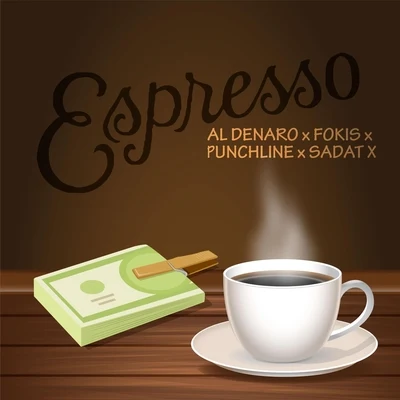 Sadat X/punchline/Al Denaro/Fokis Espresso (feat. Al Denaro)