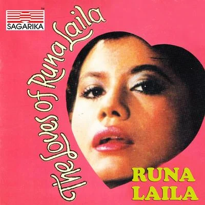 Runa Laila The Loves of Runa Laila