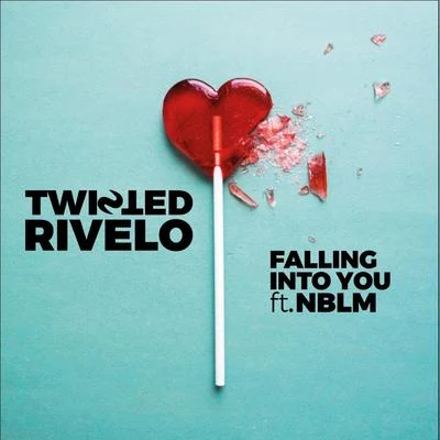 Twisted Rivelo/NBLM Falling Into You