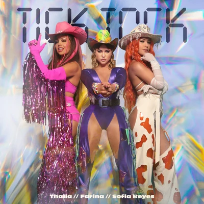 Sofia Reyes/Farina/Thalia TICK TOCK