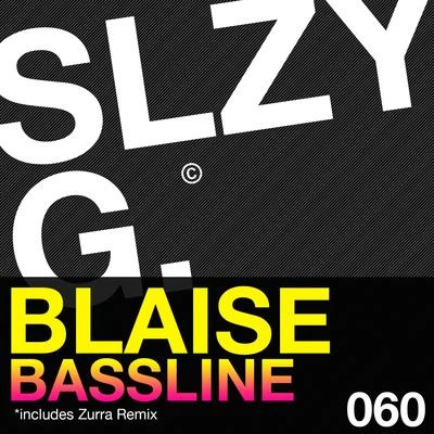 BLAISE Bassline