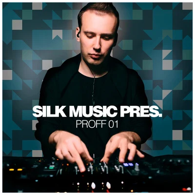 PROFF Silk Music Pres. PROFF 01