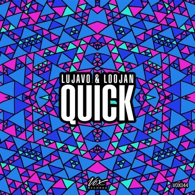 Lujavo/Loojan Quick