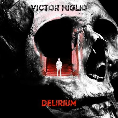 Victor Niglio Delirium