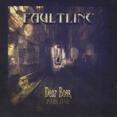 Faultline Dear Boss, Pt. 1