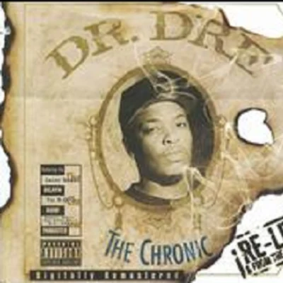 Dr. Dre The Chronic [Re-Lit and From the Vault]