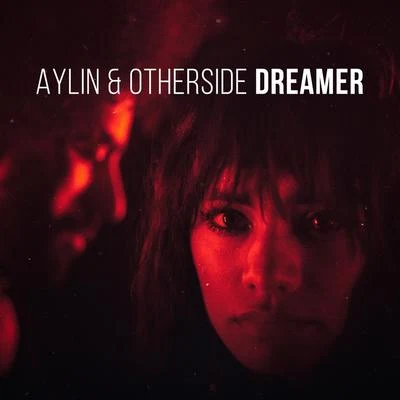 Aylin/Otherside Dreamer