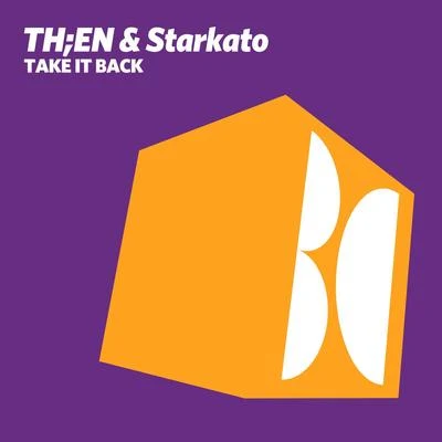 Starkato/Th;en Take It Back