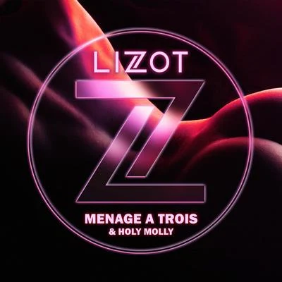 LIZOT Menage A Trois