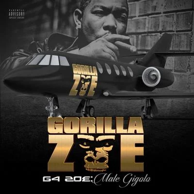 Gorilla Zoe G4 Zoe: Male Gigolo (Deluxe Edition)