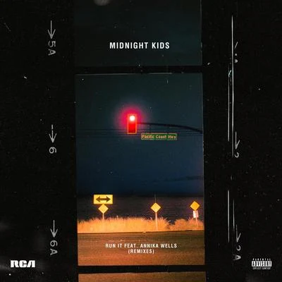 Midnight Kids Run It (Remixes)