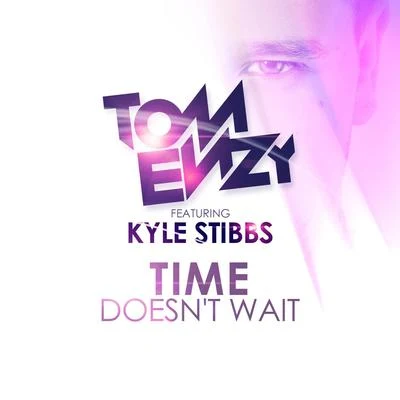 Tom Enzy Time Doesnt Wait