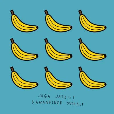 Jaga Jazzist Bananfluer Overalt EP