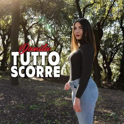 Danila Tutto scorre