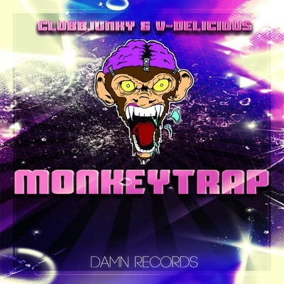 Clubbers Monkey Trap