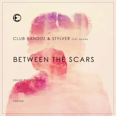 Club Banditz Between The Scars