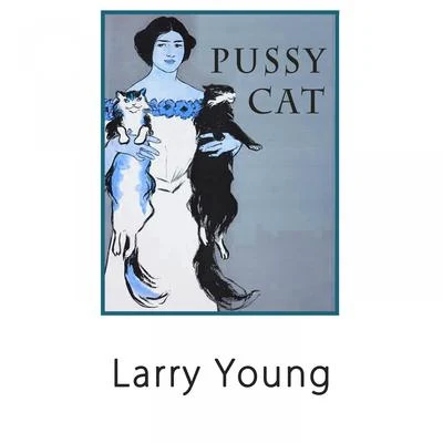 Larry Young ***** Cat