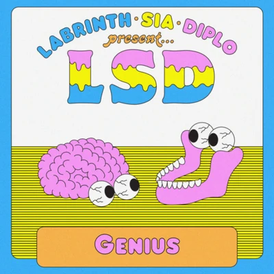 Diplo/LSD/Labrinth/Sia Genius