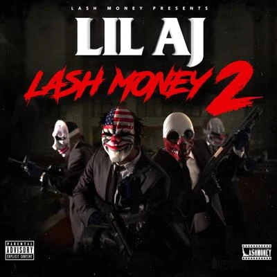 Lil AJ Lash Money 2