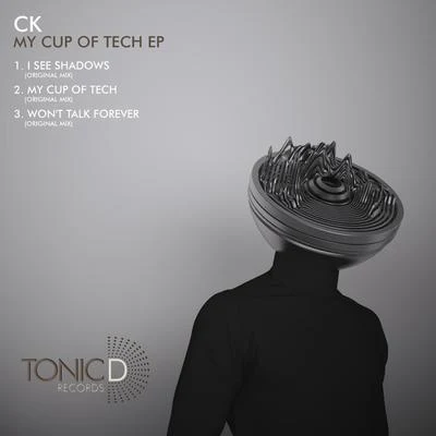 CK My Cup Of Tech EP