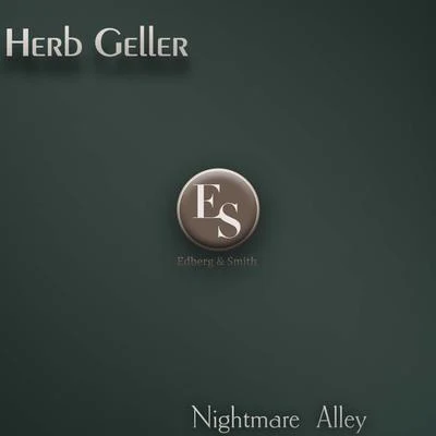 Herb Geller Nightmare Alley