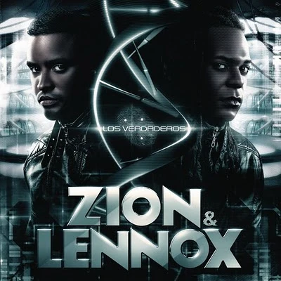 Zion &amp; Lennox Los Verdaderos