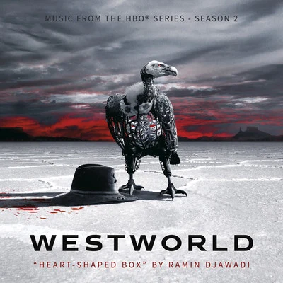 Ramin Djawadi Heart-Shaped Box (From Westworld: Season 2)