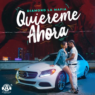 Diamond La Mafia Quiéreme Ahora