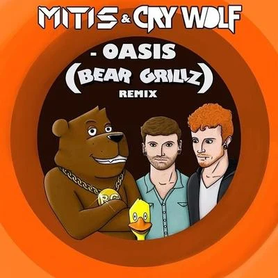 Bear Grillz Oasis (Bear Grillz Remix)