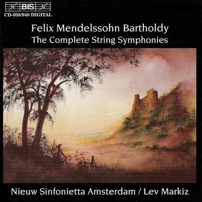 Amsterdam Sinfonietta MENDELSSOHN: Complete String Symphonies Nos. 1-12