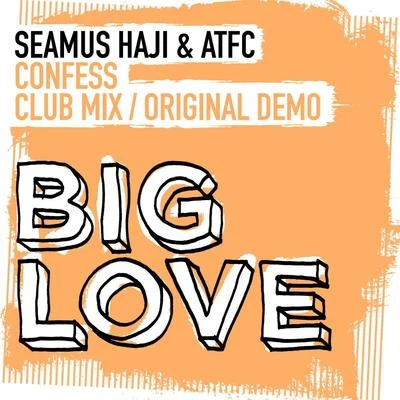 Seamus Haji Confess