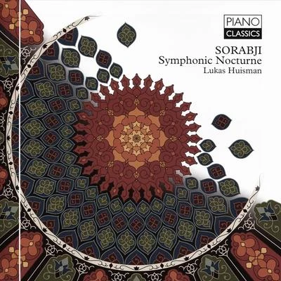 Pieter-Jan Belder Sorabji: Symphonic Nocturne