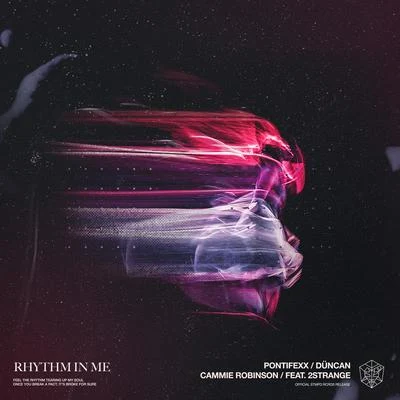 Duncan/Cammie Robinson/Pontifexx Rhythm In Me