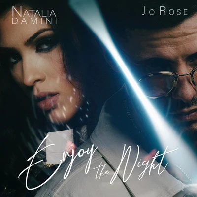 Joseph Rose/Natalia Damini Enjoy the Night