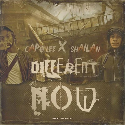 Shailan/Capo Lee Different Now