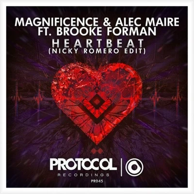 Alec Maire/Magnificence/Brooke Forman Heartbeat (Nicky Romero Edit)