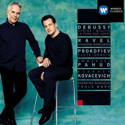 Emmanuel Pahud Pahud plays Debussy, Ravel & Prokofiev