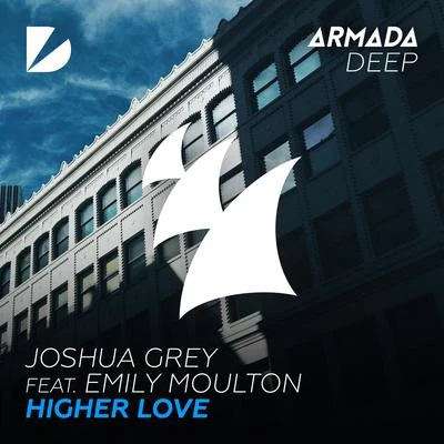 Joshua Grey Higher Love